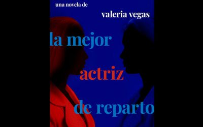 Valeria Vegas ha publicado su primera novela “La mejor actriz de reparto”